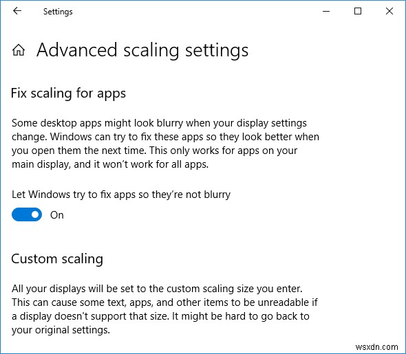 Windows 10 में धुंधले ऐप्स के लिए स्केलिंग कैसे ठीक करें