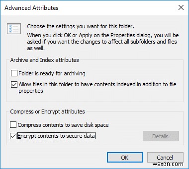 विंडोज 10 में फाइल सिस्टम (EFS) को एन्क्रिप्ट करने के साथ फाइलों और फ़ोल्डरों को एन्क्रिप्ट करें