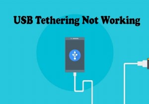 फिक्स यूएसबी टेथरिंग विंडोज 10 में काम नहीं कर रहा है 