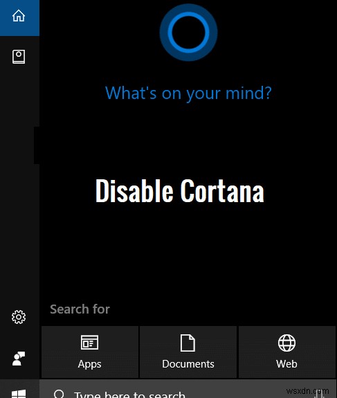 Windows 10 . पर Cortana को स्थायी रूप से अक्षम करें 