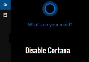 Windows 10 . पर Cortana को स्थायी रूप से अक्षम करें 