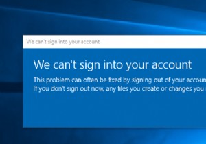 ठीक करें हम Windows 10 पर आपके खाते में साइन इन नहीं कर सकते त्रुटि