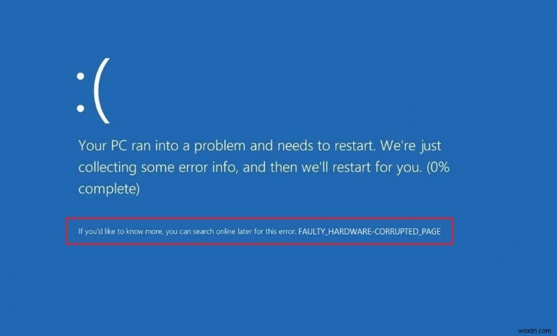 Windows 10 पर दोषपूर्ण हार्डवेयर दूषित पृष्ठ त्रुटि को ठीक करें 