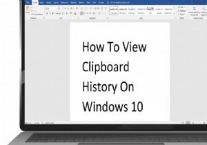 Windows 10 पर क्लिपबोर्ड इतिहास कैसे देखें