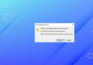 Windows 10 पर कंटेनर त्रुटि में ऑब्जेक्ट की गणना करने में विफल को ठीक करें 