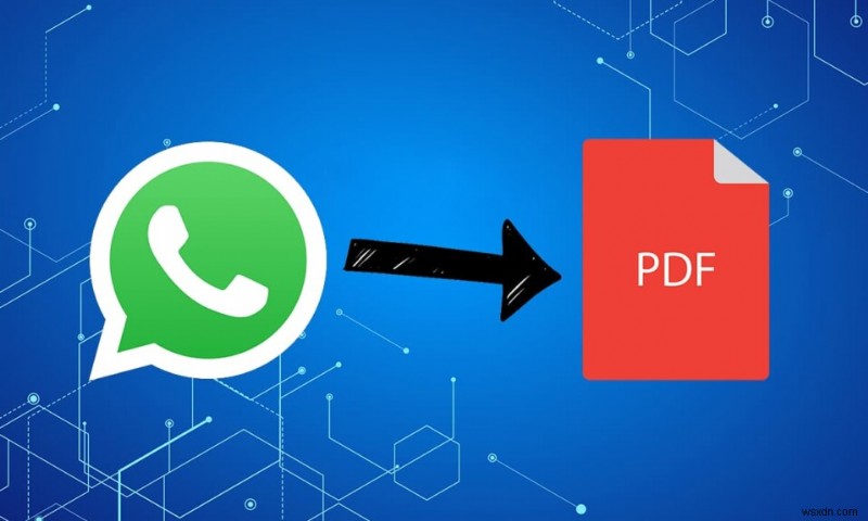 WhatsApp चैट को PDF के रूप में कैसे एक्सपोर्ट करें