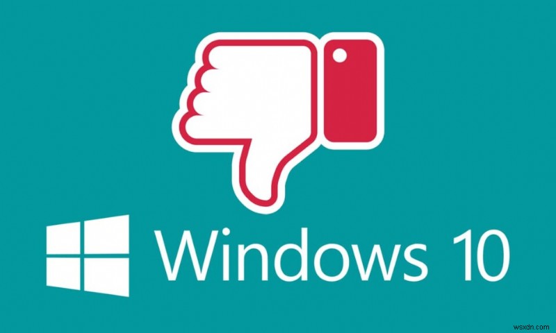 Windows 10 बेकार क्यों है?