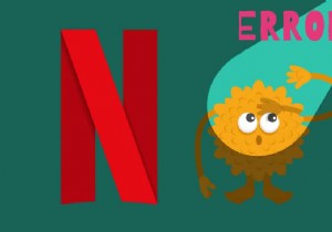 नेटफ्लिक्स त्रुटि कोड M7121-1331-P7 को ठीक करने के 6 तरीके