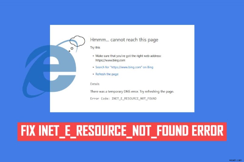 Microsoft Edge में INET E सुरक्षा समस्या को ठीक करें 