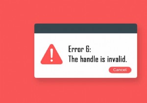 फिक्स द हैंडल विंडोज 10 में अमान्य त्रुटि है 