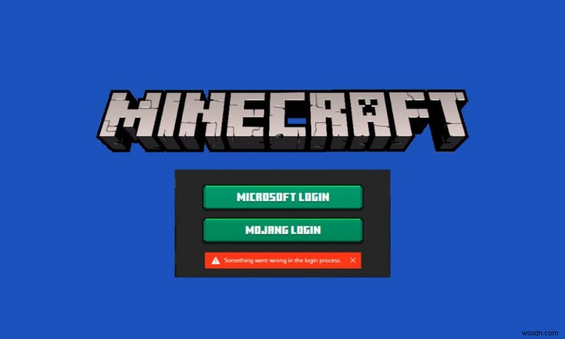 विंडोज 10 में Minecraft लॉगिन त्रुटि को ठीक करें 