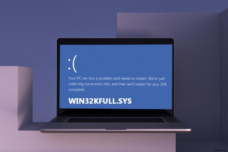 Windows 10 में win32kfull.sys BSOD को ठीक करें 