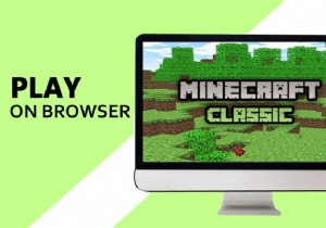 ब्राउजर पर क्लासिक माइनक्राफ्ट कैसे खेलें 