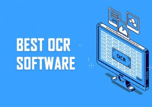 28 विंडोज 10 पर मुफ्त में सर्वश्रेष्ठ ओसीआर सॉफ्टवेयर