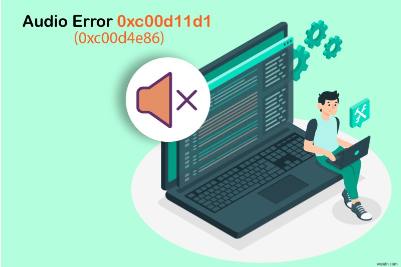 विंडोज 10 ऑडियो त्रुटि को ठीक करें 0xc00d4e86 