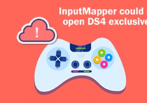 फिक्स इनपुटमैपर DS4 को विशेष रूप से नहीं खोल सका 