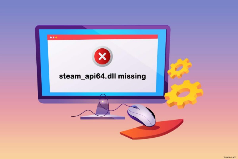 steam_api64.dll को Windows 10 पर ठीक करें