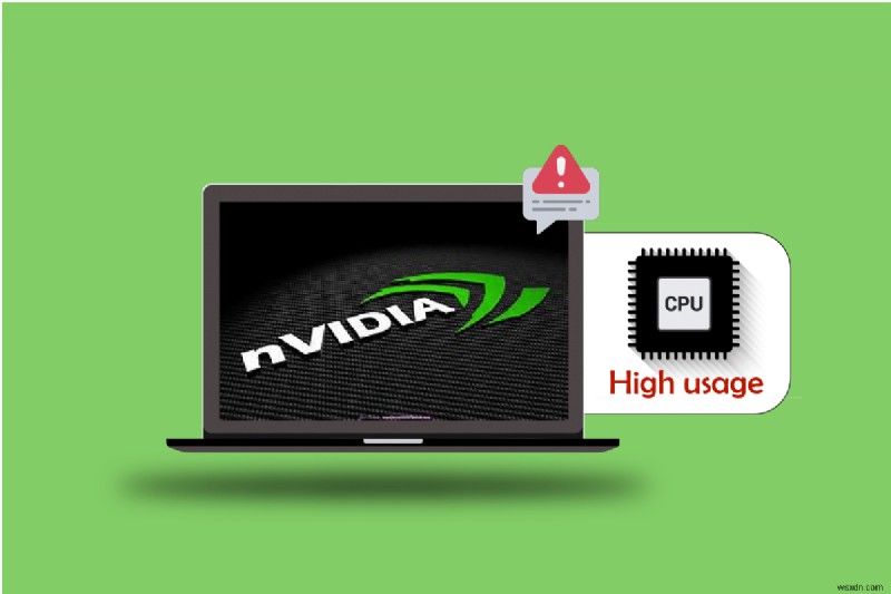 Windows 10 पर NVIDIA कंटेनर उच्च CPU उपयोग को ठीक करें 