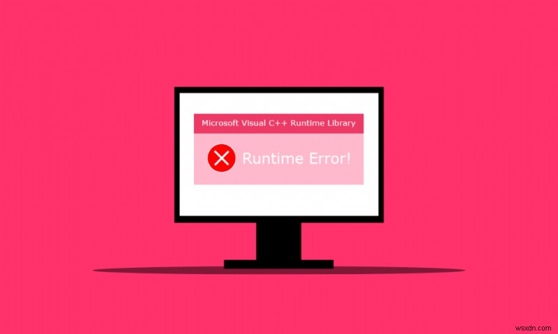 Windows 10 पर रनटाइम त्रुटि C++ ठीक करें