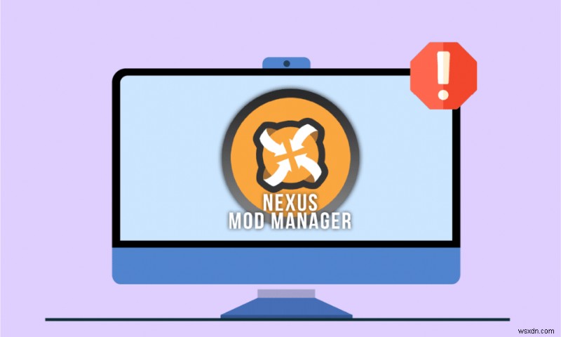 Nexus Mod Manager को इंस्टाल करने के दौरान हुई समस्या को ठीक करें