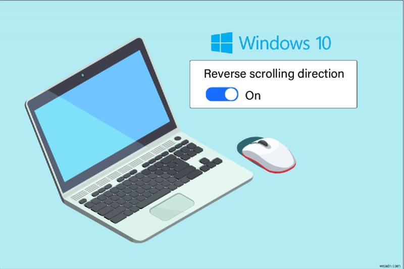 विंडोज 10 पर रिवर्स स्क्रॉलिंग कैसे करें 