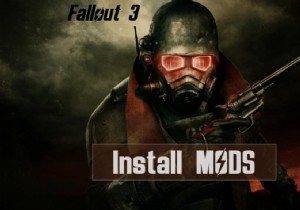 विंडोज 10 पर फॉलआउट 3 मॉड कैसे स्थापित करें 
