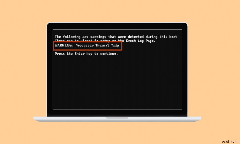 Windows 10 में थर्मल ट्रिप त्रुटि ठीक करें
