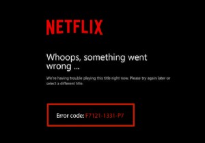 Windows 10 में Netflix त्रुटि F7121 1331 P7 को ठीक करें