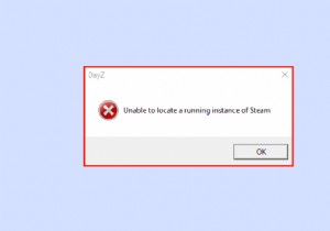 डेज़ को ठीक करें स्टीम के एक रनिंग इंस्टेंस का पता लगाने में असमर्थ 