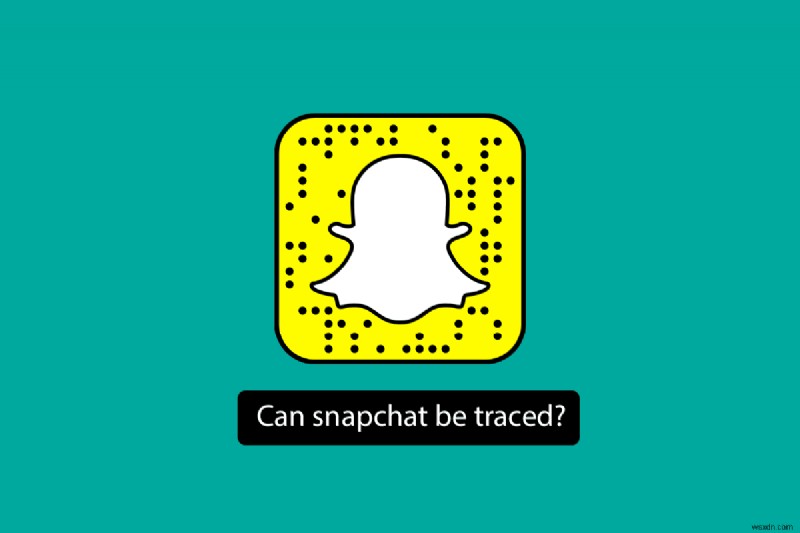 क्या Snapchat को ट्रेस किया जा सकता है?