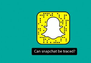 क्या Snapchat को ट्रेस किया जा सकता है?