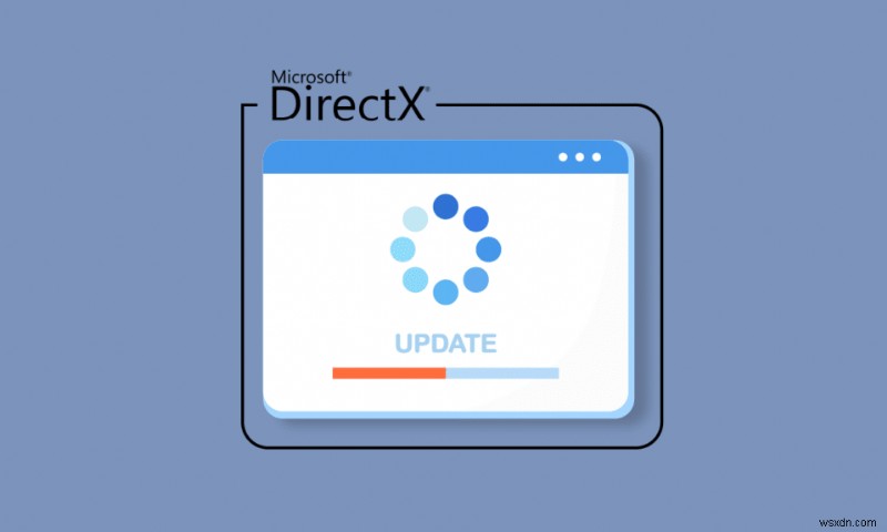 Windows 10 में DirectX को कैसे अपडेट करें