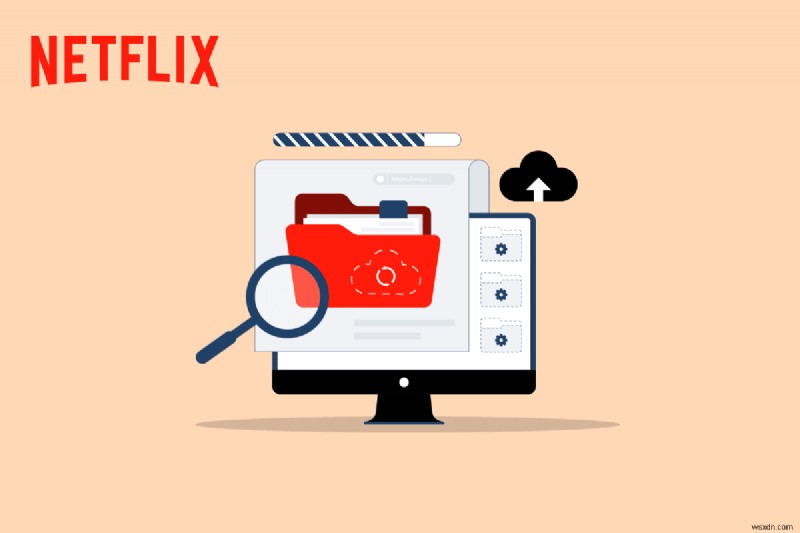 Netflix संग्रहित डेटा में समस्याएं ठीक करें
