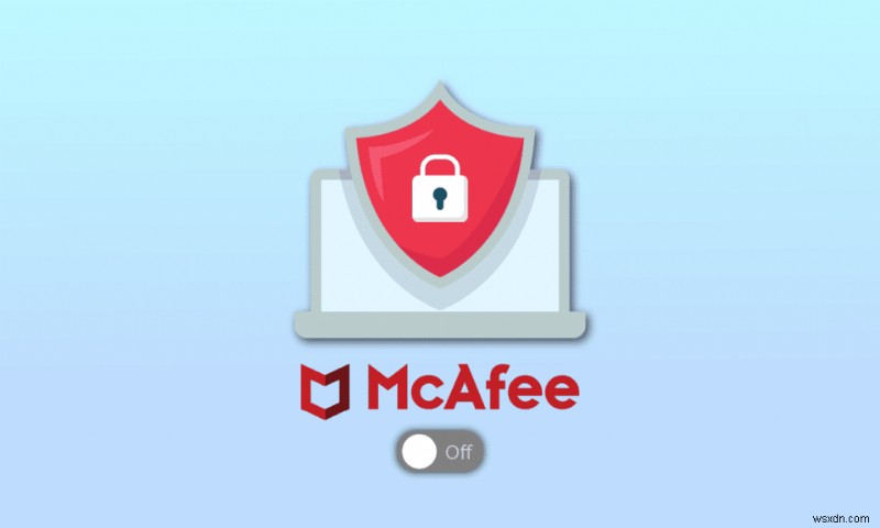 Windows पर McAfee Antivirus कैसे बंद करें