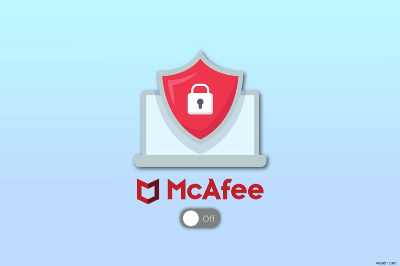 Windows पर McAfee Antivirus कैसे बंद करें