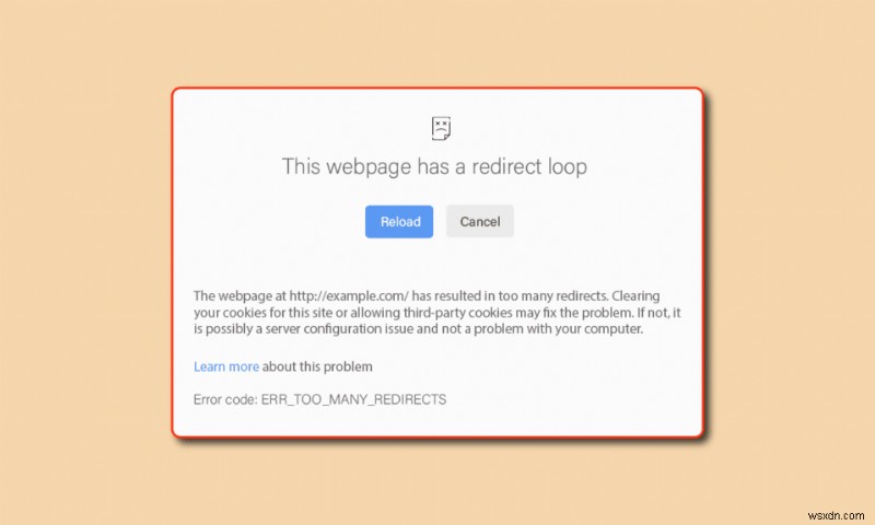 ब्राउज़र पता त्रुटि पुनर्निर्देशक क्या है:त्रुटि-बहुत अधिक पुनर्निर्देश? 