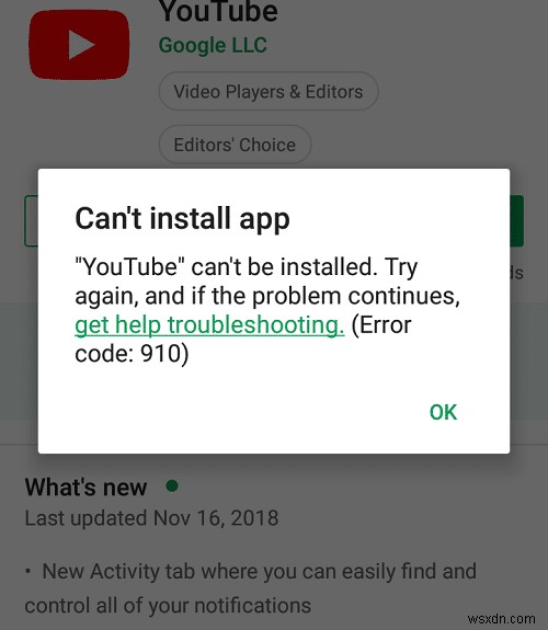 Google Play Store पर ऐप एरर कोड 910 इंस्टॉल नहीं कर सकता को ठीक करें