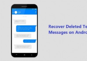 Android पर हटाए गए टेक्स्ट संदेशों को पुनर्प्राप्त करने के 6 तरीके