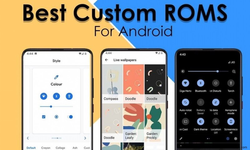 आपके Android फ़ोन को अनुकूलित करने के लिए सर्वश्रेष्ठ कस्टम रोम