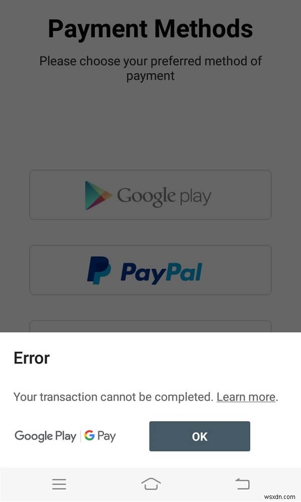 Google Play Store में लेन-देन ठीक नहीं किया जा सकता