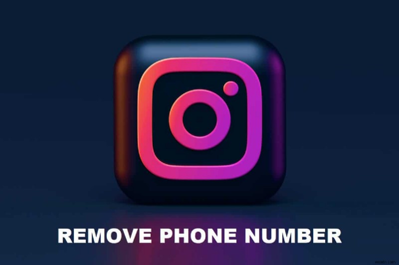 Instagram से फ़ोन नंबर हटाने के 3 तरीके