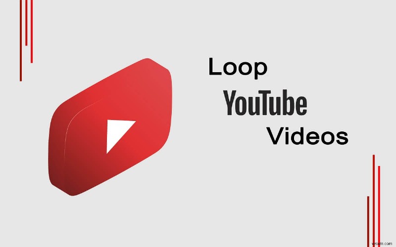 YouTube वीडियो को मोबाइल या डेस्कटॉप पर कैसे लूप करें