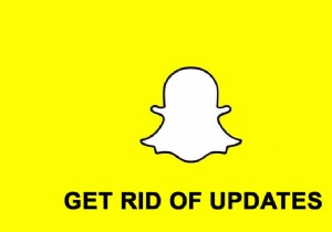 Android पर Snapchat अपडेट से कैसे छुटकारा पाएं