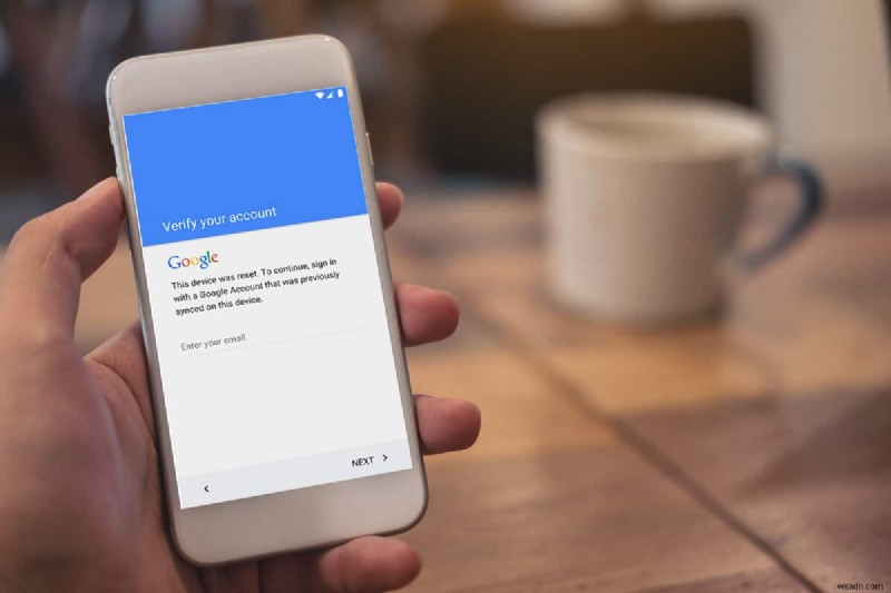 Android फ़ोन पर Google खाता सत्यापन को कैसे बायपास करें