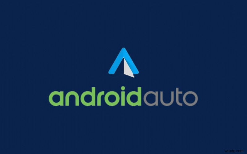 Android Auto काम नहीं कर रहा है उसे कैसे ठीक करें