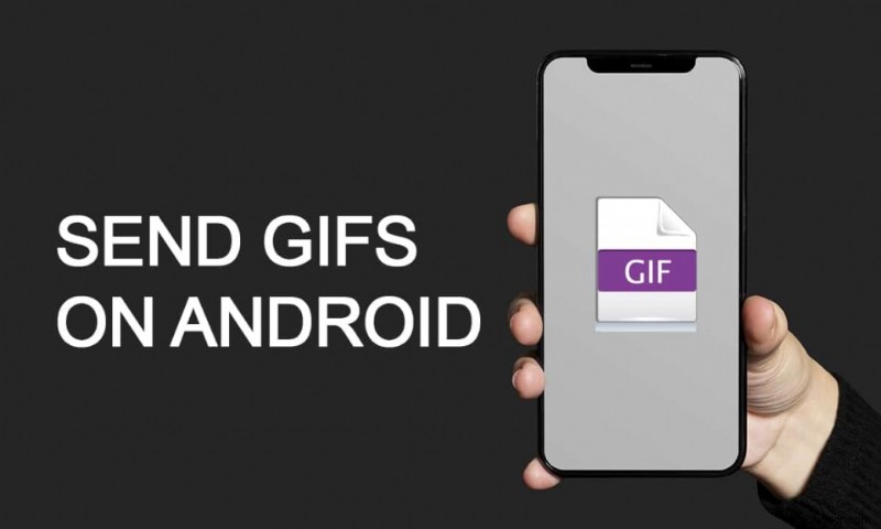Android पर GIF कैसे भेजें