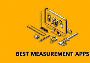 शीर्ष 18 सर्वश्रेष्ठ मापन ऐप्स