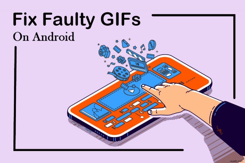 Android पर दोषपूर्ण GIF ठीक करें