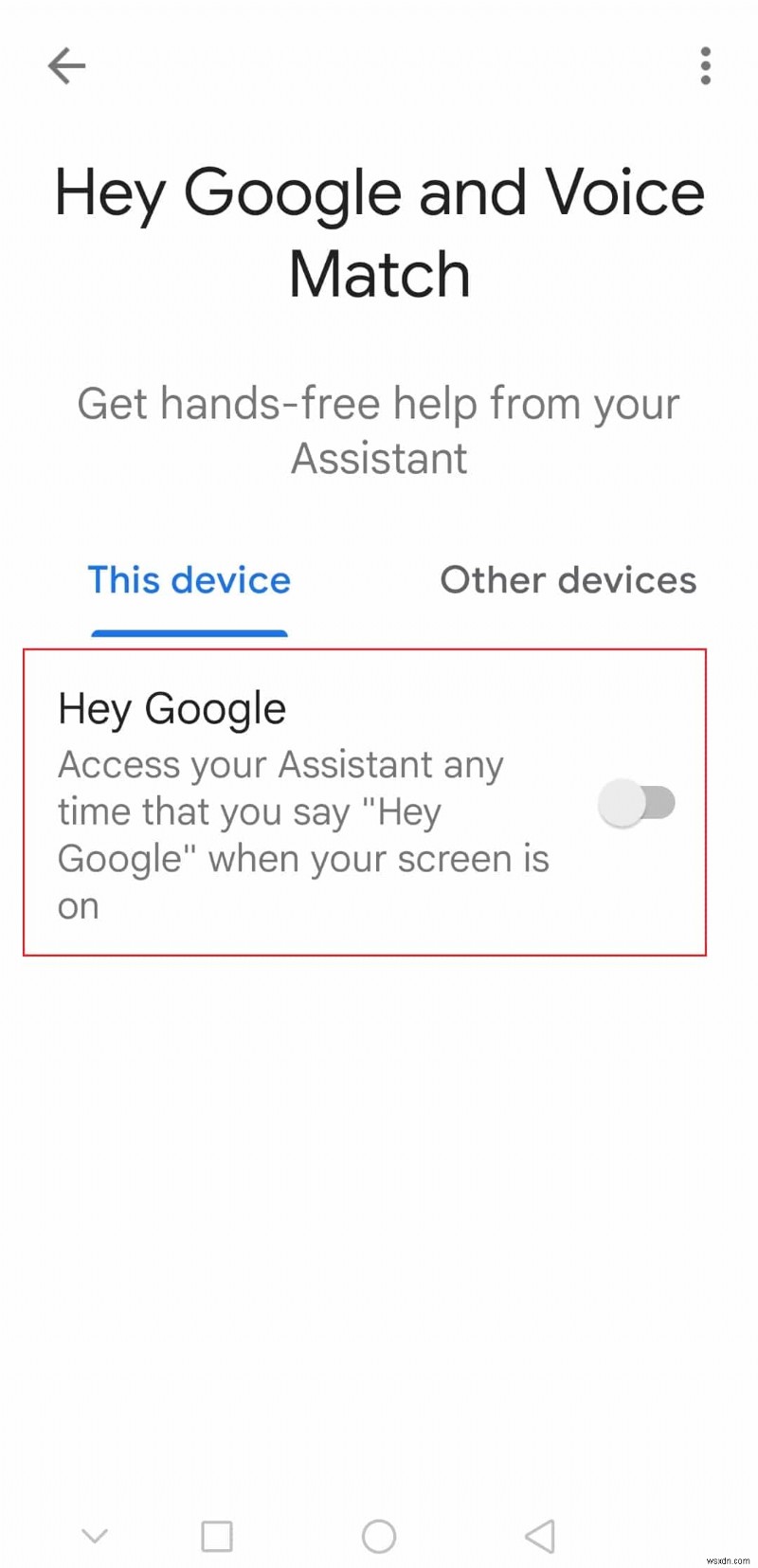 मैं Android पर Google Assistant को कैसे चालू या बंद कर सकता हूँ