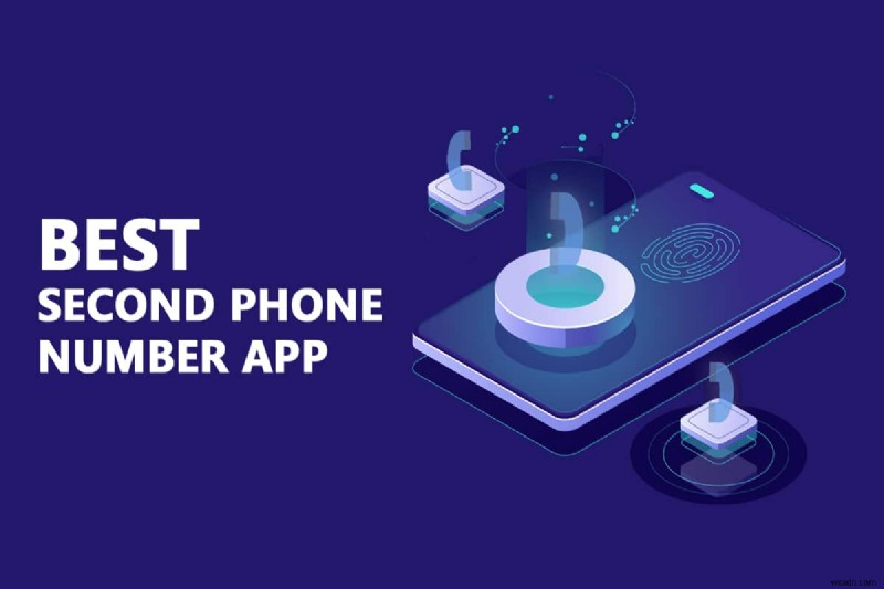 Android के लिए शीर्ष 30 सर्वश्रेष्ठ दूसरा फ़ोन नंबर ऐप्स